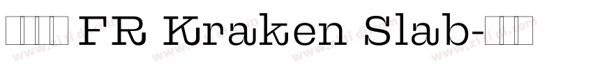 英文字體 FR Kraken Slab字体转换